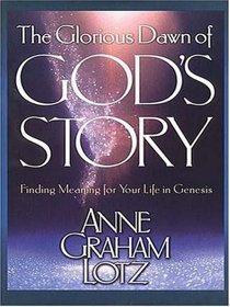 God's Story: Finding Meaning for Your Life through Knowing God