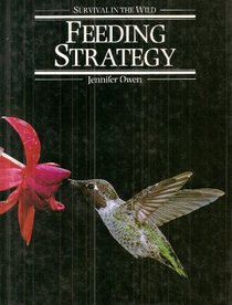 Survival in the Wild: Feeding Strategy