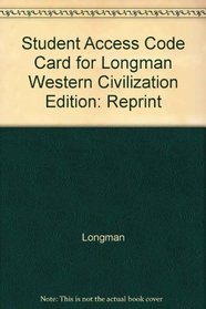 Student Access Code Card for Longman 'Western Civilization - Primary Sources and Case Studies' and 'World History, Primary Sources and Case Studies, Updated Edition'