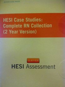 HESI Case Studies: Complete RN Collection (2 Year Version)