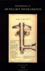 Handbook of Artillery Instruments 1914