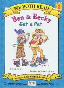 Ben & Becky Get a Pet (We Both Read, Level 2)