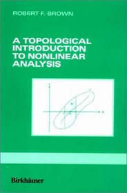 A Topological Introduction to Nonlinear Analysis