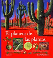 El planeta de las plantas/ The Planet of Plants (Biblioteca Interactiva: Naturaleza/ Interactive Library: Nature) (Spanish Edition)