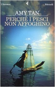 Perche' I Pesci Non Affoghino (Italian Edition)
