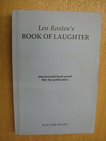Leo Rosten's Book of Laughter