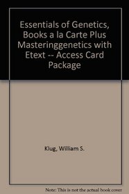Essentials of Genetics, Books a la Carte Plus MasteringGenetics with eText -- Access Card Package (8th Edition)