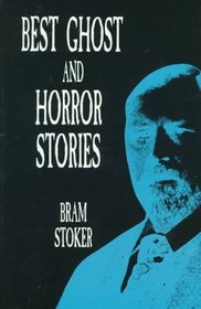 Best Ghost and Horror Stories (Dover Horror Classics)