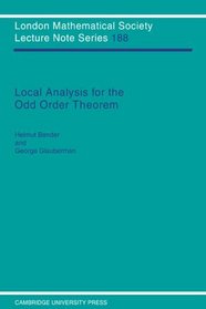 Local Analysis for the Odd Order Theorem (London Mathematical Society Lecture Note Series)