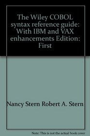 The Wiley COBOL syntax reference guide: With IBM and VAX enhancements