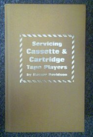 Servicing cassette & cartridge tape players