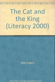 The Cat and the King (Literacy 2000)
