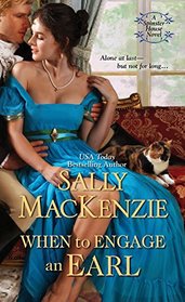 When to Engage an Earl (Spinster House, Bk 3)