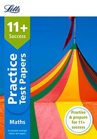 Letts 11+ Success ? 11+ Maths Practice Test Papers - Multiple-Choice: For The Gl Assessment Tests
