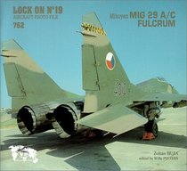 Lock On No. 19 : Mikoyan MIG 29 A/C Fulcrum