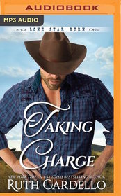 Taking Charge (Lone Star Burn, Bk 4) (Audio MP3-CD) (Unabridged)