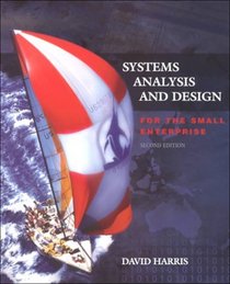 Systems Analysis & Design for the Small Enterprise