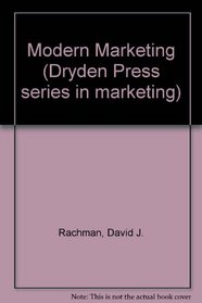 Modern Marketing (Dryden Press series in marketing)