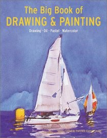 Big Book of Drawing and Painting