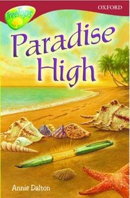 Oxford Reading Tree: Stage 15: TreeTops: Paradise High (Oxford Reading Tree)