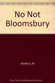 No, Not Bloomsbury