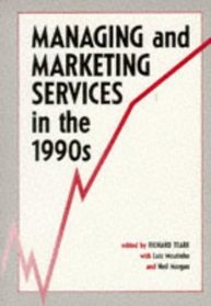 Managing and Marketing Services in the 1990s