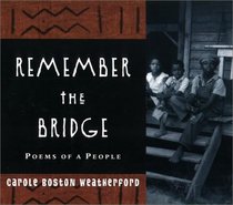Remember the Bridge: Poems of a People