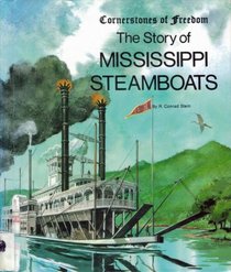 The Story of Mississippi Steamboats (Cornerstones of Freedom)