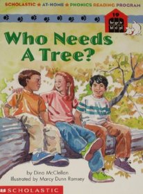 Who Needs a Tree? (At-Home Phonics)