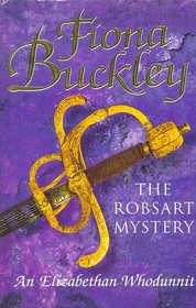 The Robsart Mystery (Ursula Blanchard, Bk 1)