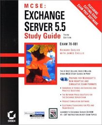 MCSE Exchange Server 5.5 Study Guide Exam 70-081 (With CD-ROM)