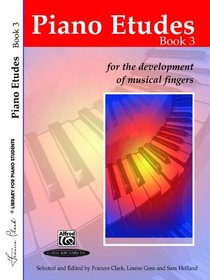 Piano Etudes for the Development of Musical Fingers (Frances Clark Library for Piano Students)