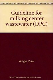 Guideline for milking center wastewater (DPC)