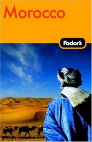 Fodor's Morocco, 3rd Edition (Fodor's Gold Guides)