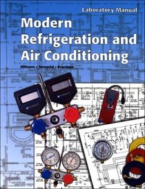 Modern Refrigeration and Air Conditioning, Laboratory Manual