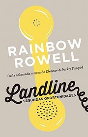 Landline. Segundas oportunidades (Landline) (Spanish Edition)