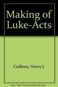 Making of Luke-Acts