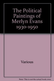 The Political Paintings of Merlyn Evans, 1930-1950
