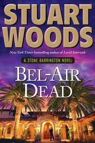 Bel-Air Dead (Stone Barrington, Bk 20)