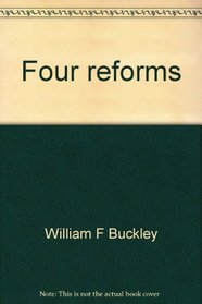 Four reforms: A program for the 70's (A Berkley medallion book)