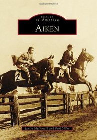 Aiken (Images of America Series)