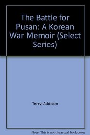 The Battle for Pusan (Select)