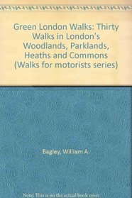Green London Walks (Walks for motorists series)