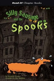Silly Sausage And the Spooks (Read-It! Chapter Books)