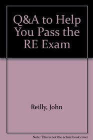 Q&A to Help You Pass the RE Exam CD-ROM