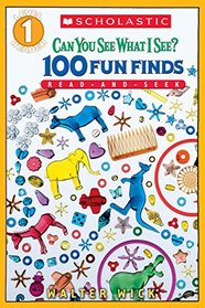 Can You See What I See?: 100 Fun Finds Read-and-seek