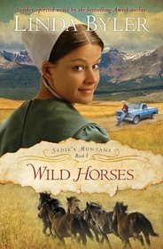 Wild Horses (Sadie's Montana, Bk 1)