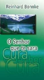 O Senhor Que Te Sara (Portuguese Edition)