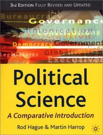 Political Science : A Comparative Introduction, Third Edition