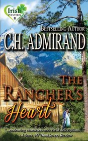 The Rancher's Heart (Irish Western, Bk 2)